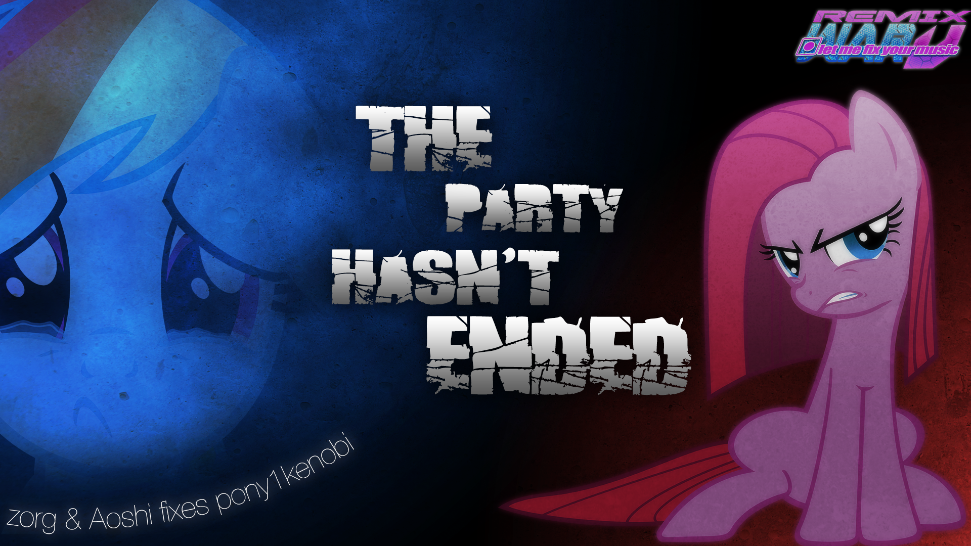 The Party Hasn't Ended(Flipside Remix){Cover Art} by IamthegreatLyra, KibbieTheGreat and MoongazePonies