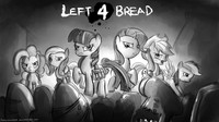 Left 4 Bread