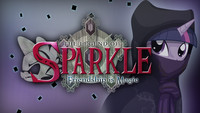 The Legend of Sparkle (SEE DESCRIPTION)