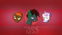 Don't Mine at Night - Wallpaper